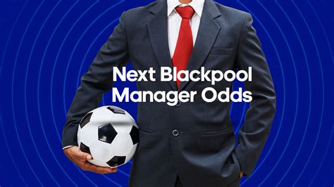 next blackpool manager betting